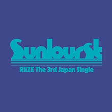 画像をギャラリービューアに読み込む, 【特典付】【予約】 Sunburst(初回限定盤A) CD RIIZE