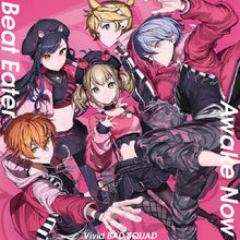 画像をギャラリービューアに読み込む, 【オリ特付】【新品】 Beat Eater/Awake Now CD Vivid BAD SQUAD 3rd Single 佐賀