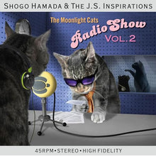画像をギャラリービューアに読み込む, 【新品】 The Moonlight Cats Radio Show Vol. 2 完全生産限定盤 ANALOG Shogo Hamada&The J.S. Inspirations 佐賀
