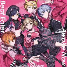 画像をギャラリービューアに読み込む, 【オリ特付/新品】 Beat Eater/Awake Now CD Vivid BAD SQUAD 3rd Single 倉庫