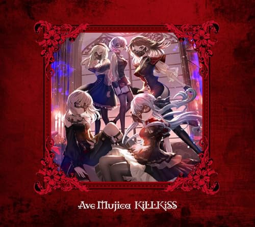 【オリ特付・初回生産分/予約】 KiLLKiSS【Blu-ray付生産限定盤】 CD Ave Mujica