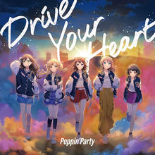 画像をギャラリービューアに読み込む, 【オリ特付】【同時購入特典対象】【予約】 Drive Your Heart  Blu-ray付生産限定盤 CD Poppin&#39;Party 2025/12/24
