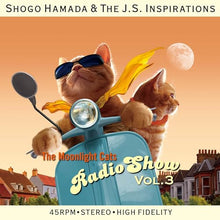 画像をギャラリービューアに読み込む, 【新品】 The Moonlight Cats Radio Show Vol. 3 完全生産限定盤 ANALOG Shogo Hamada&amp;The J.S. Inspirations 佐賀
