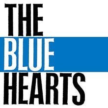 画像をギャラリービューアに読み込む, 【予約】 THE BLUE HEARTS 【アナログ盤】 ブルーハーツ
