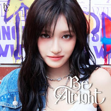 画像をギャラリービューアに読み込む, 【新品】 Be Alright(メンバーソロジャケット盤 LEESEO ver.)(完全生産限定盤) CD IVE 佐賀

