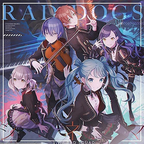 【新品】 RAD DOGS/シネマ CD Vivid BAD SQUAD
